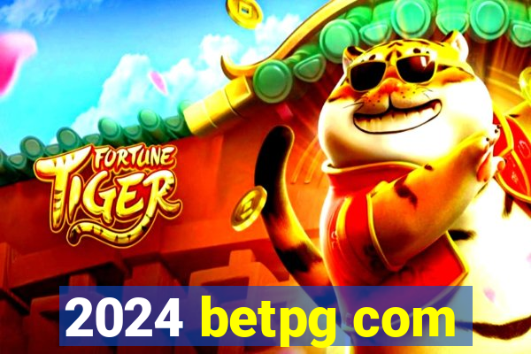 2024 betpg com